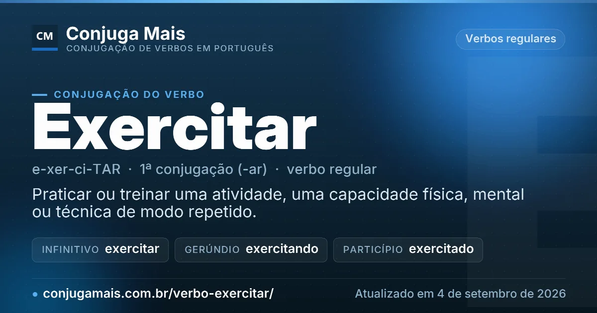 Cartão do verbo exercitar com definição, formas principais, endereço da página e data de atualização.