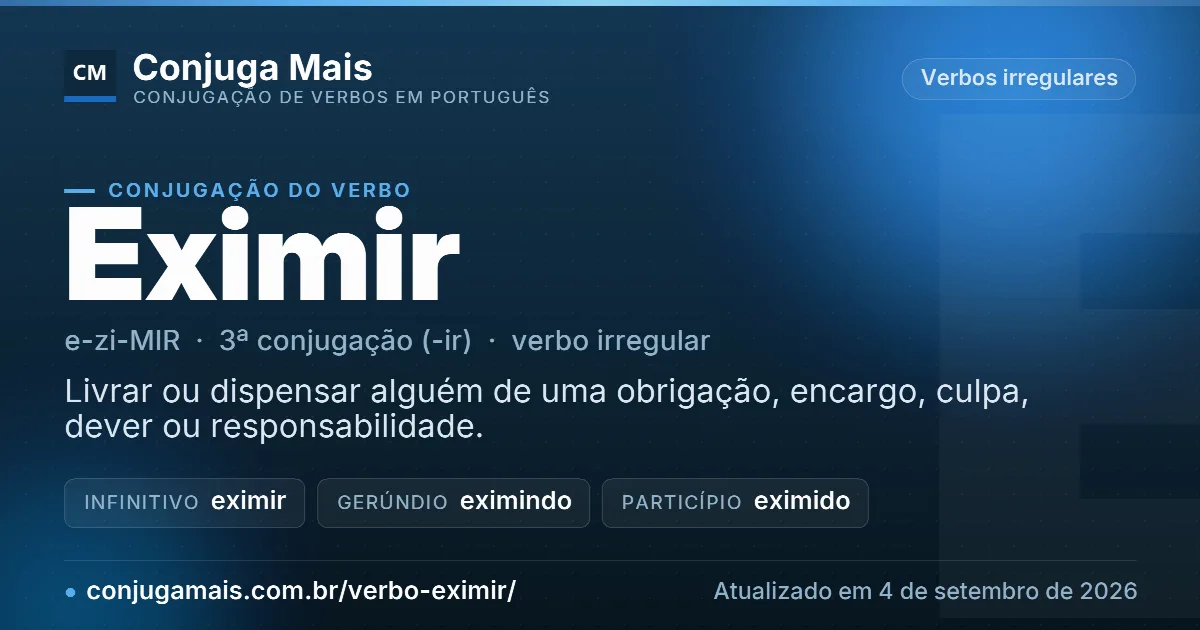 Cartão do verbo eximir com definição, formas principais, endereço da página e data de atualização.