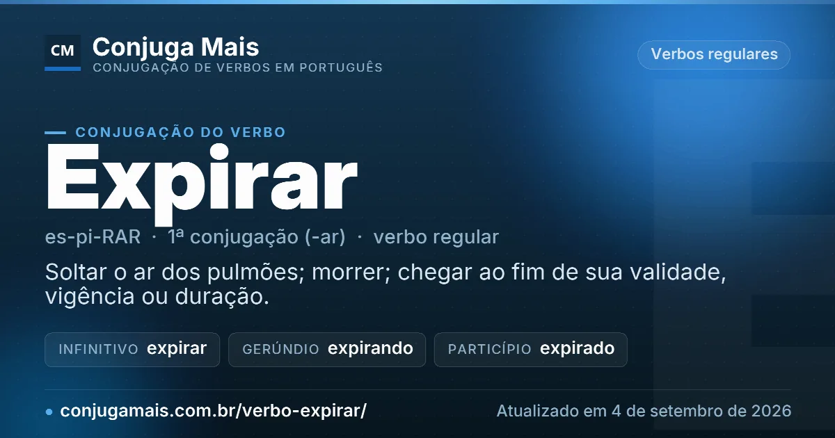 Cartão do verbo expirar com definição, formas principais, endereço da página e data de atualização.