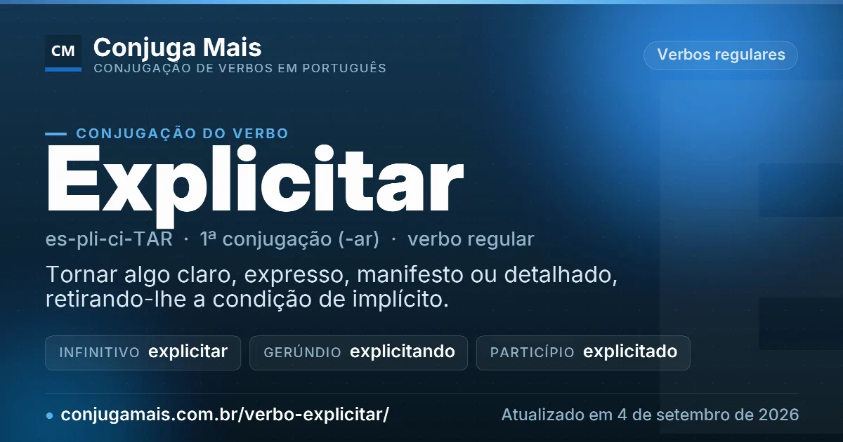 Cartão do verbo explicitar com definição, formas principais, endereço da página e data de atualização.