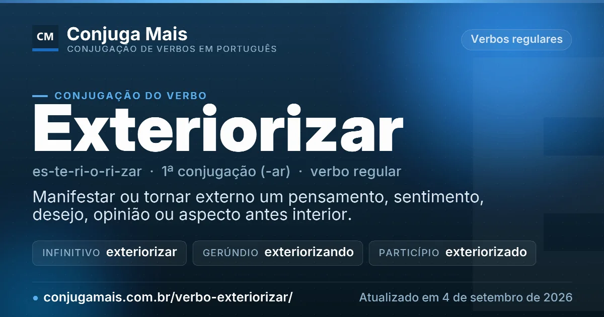 Cartão do verbo exteriorizar com definição, formas principais, endereço da página e data de atualização.