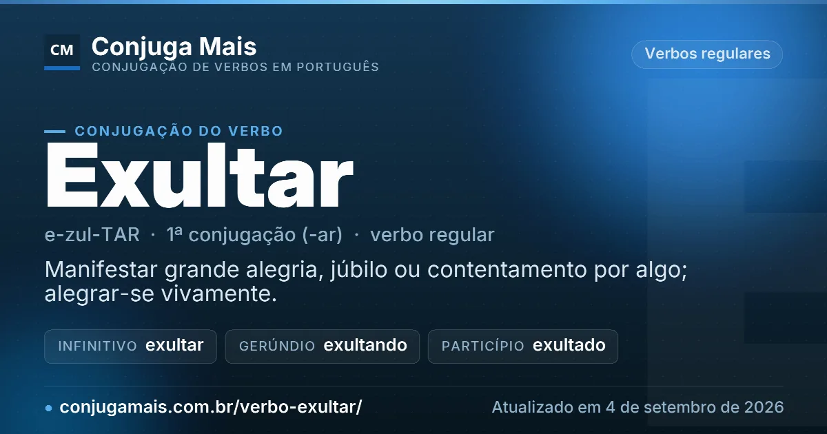 Cartão do verbo exultar com definição, formas principais, endereço da página e data de atualização.