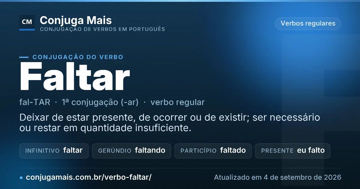 Cartão do verbo faltar com definição, formas principais, endereço da página e data de atualização.