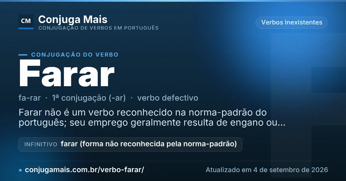 Cartão do verbo farar com definição, formas principais, endereço da página e data de atualização.