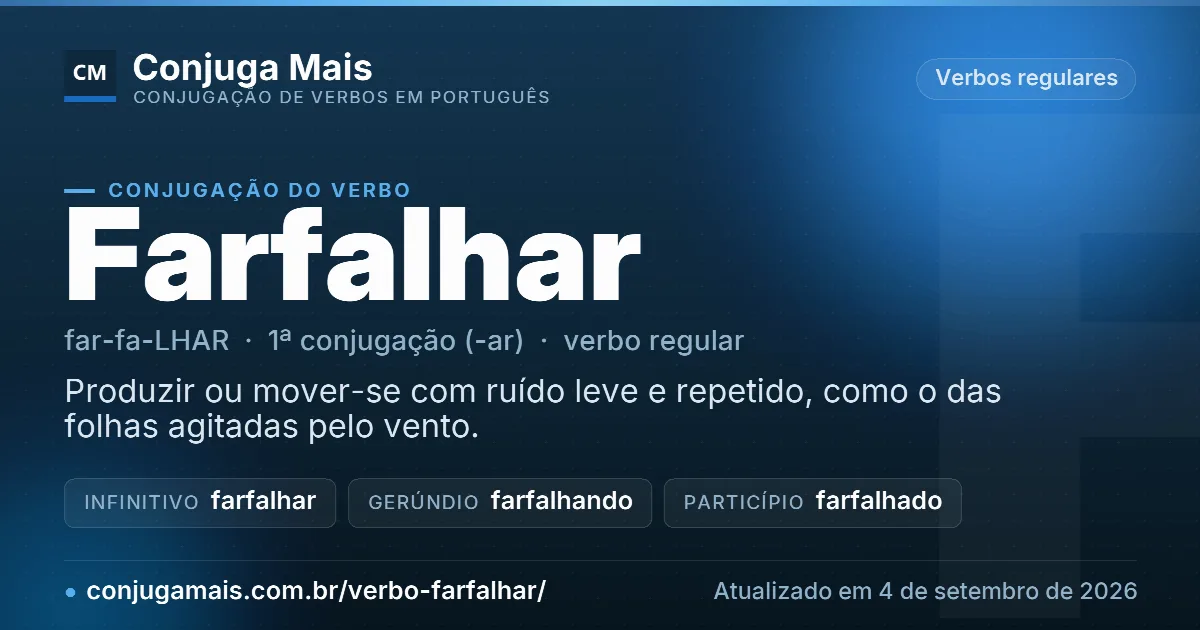 Cartão do verbo farfalhar com definição, formas principais, endereço da página e data de atualização.