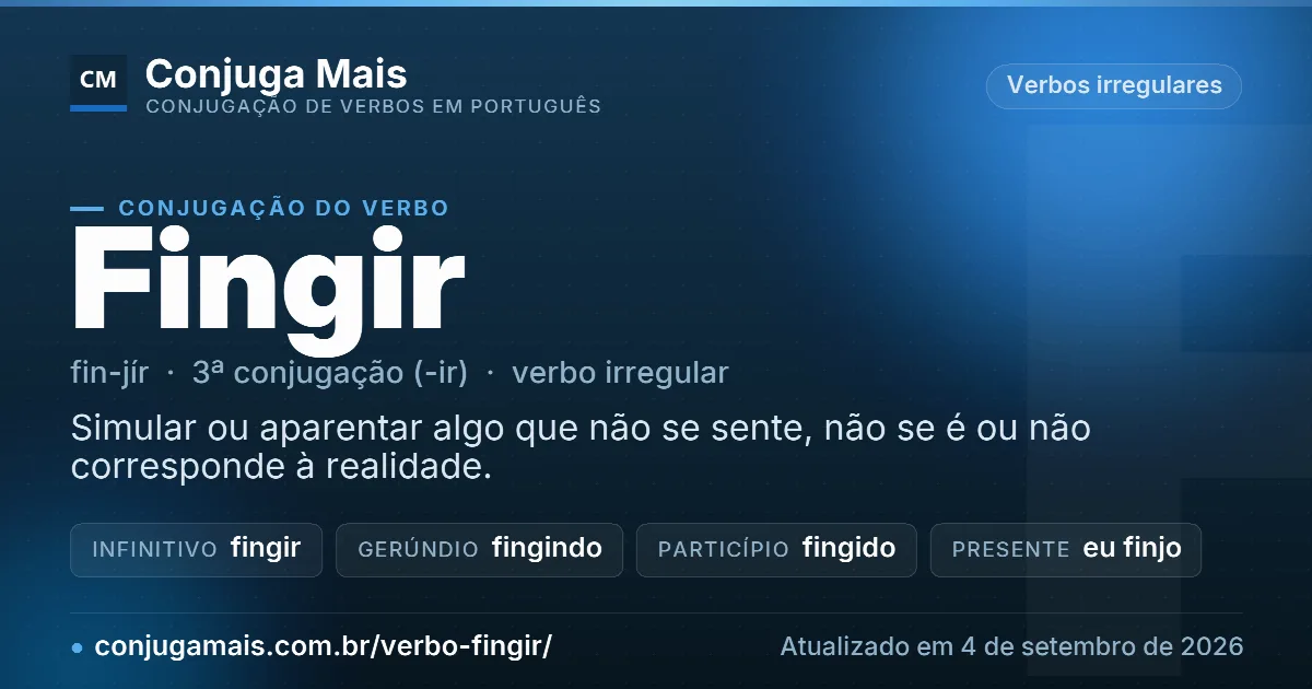 Cartão do verbo fingir com definição, formas principais, endereço da página e data de atualização.