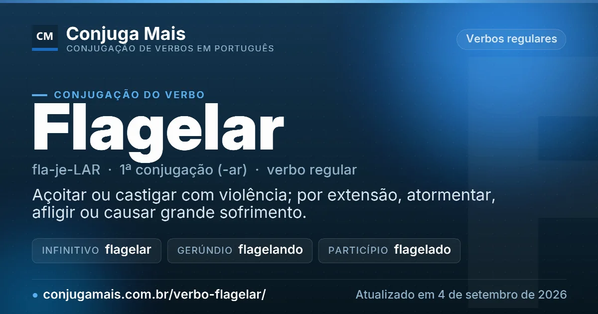 Cartão do verbo flagelar com definição, formas principais, endereço da página e data de atualização.