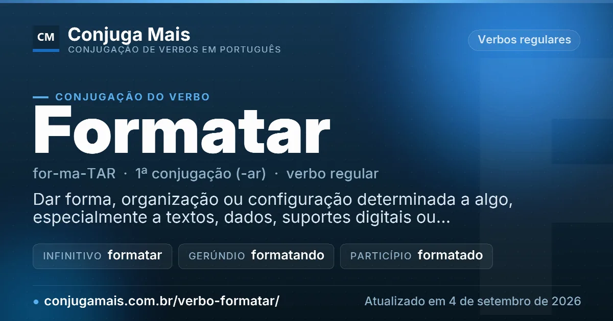 Cartão do verbo formatar com definição, formas principais, endereço da página e data de atualização.