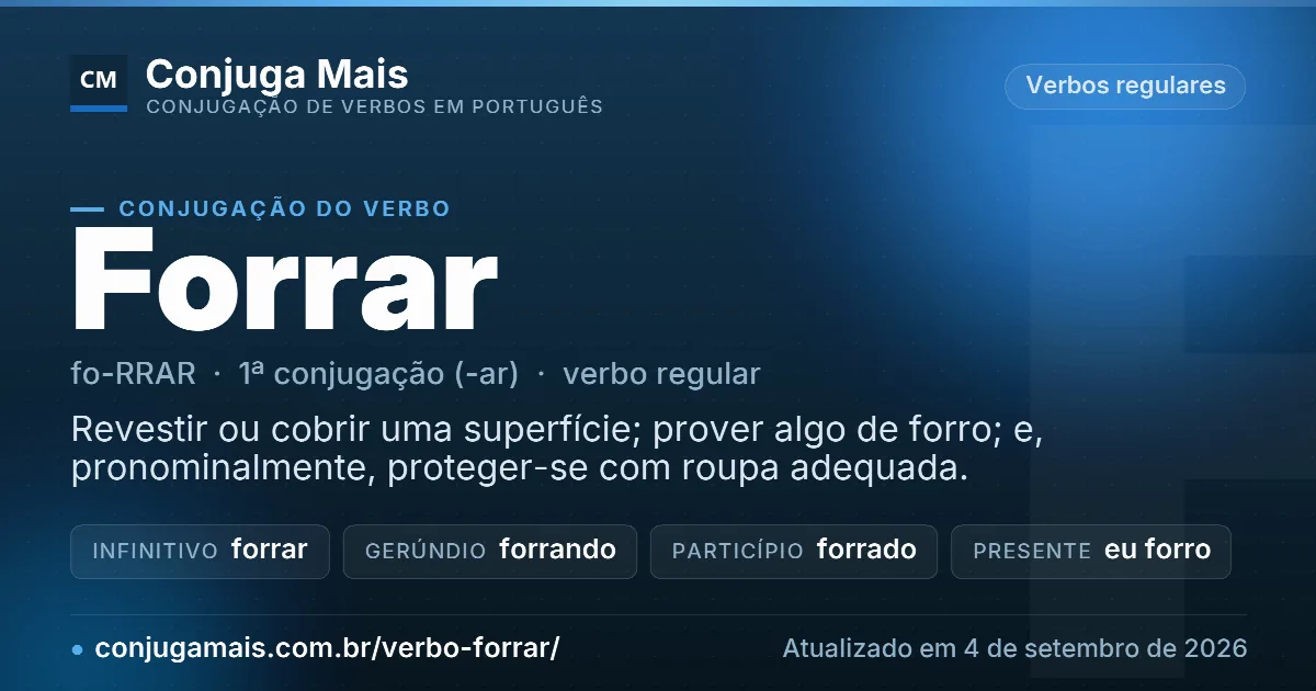 Cartão do verbo forrar com definição, formas principais, endereço da página e data de atualização.
