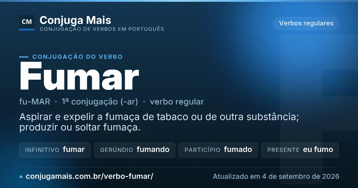 Cartão do verbo fumar com definição, formas principais, endereço da página e data de atualização.