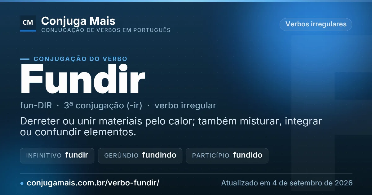 Cartão do verbo fundir com definição, formas principais, endereço da página e data de atualização.