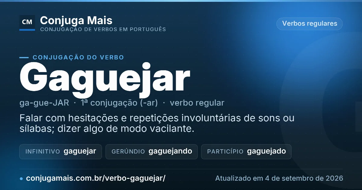 Cartão do verbo gaguejar com definição, formas principais, endereço da página e data de atualização.