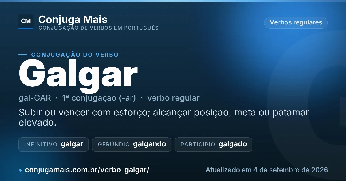 Cartão do verbo galgar com definição, formas principais, endereço da página e data de atualização.