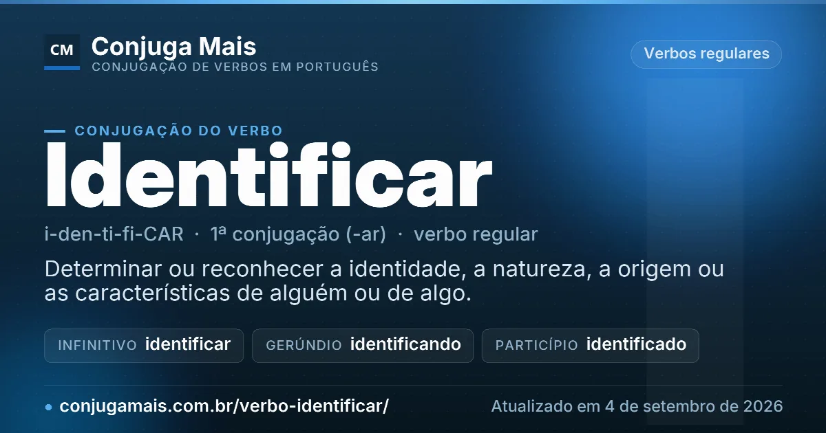 Cartão do verbo identificar com definição, formas principais, endereço da página e data de atualização.
