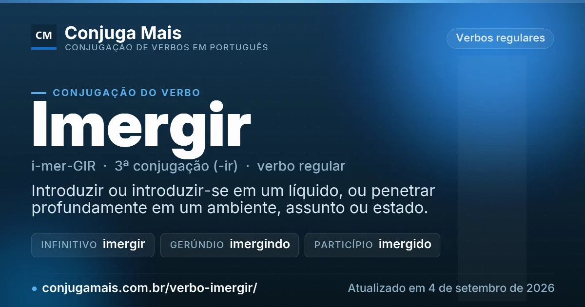 Cartão do verbo imergir com definição, formas principais, endereço da página e data de atualização.