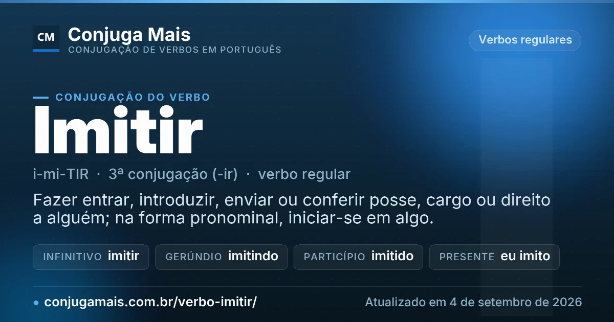 Cartão do verbo imitir com definição, formas principais, endereço da página e data de atualização.