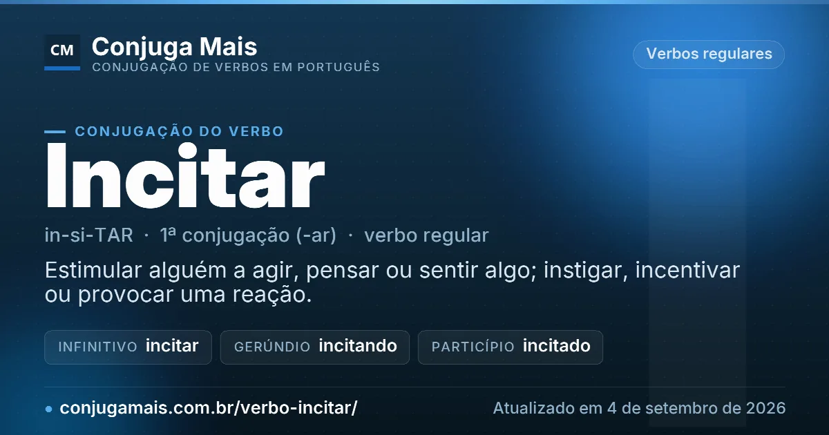 Cartão do verbo incitar com definição, formas principais, endereço da página e data de atualização.