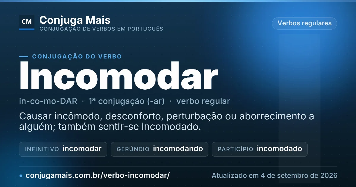 Cartão do verbo incomodar com definição, formas principais, endereço da página e data de atualização.