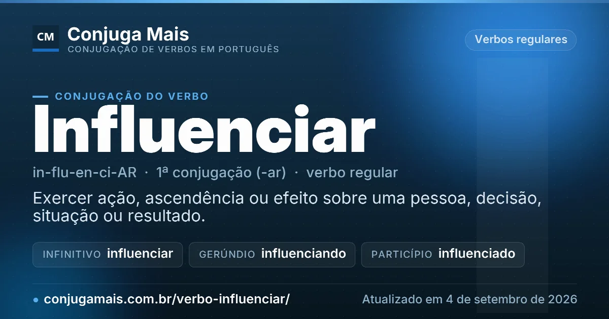 Cartão do verbo influenciar com definição, formas principais, endereço da página e data de atualização.