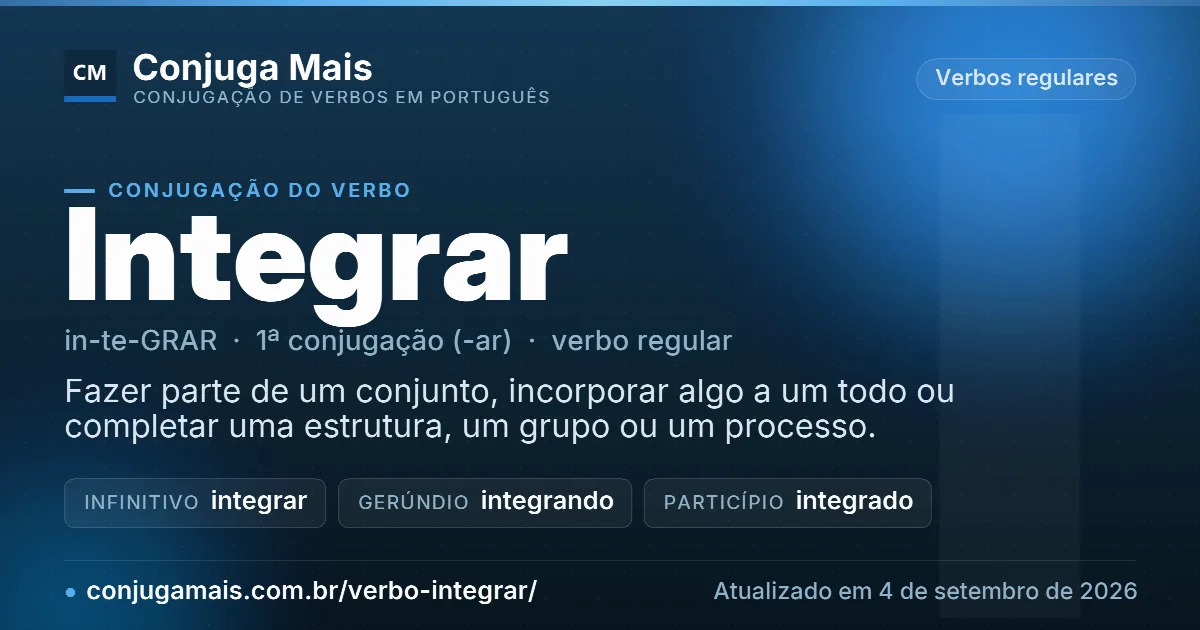 Cartão do verbo integrar com definição, formas principais, endereço da página e data de atualização.
