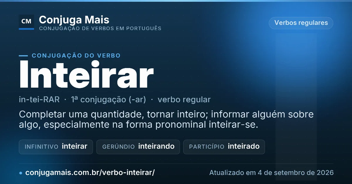 Cartão do verbo inteirar com definição, formas principais, endereço da página e data de atualização.