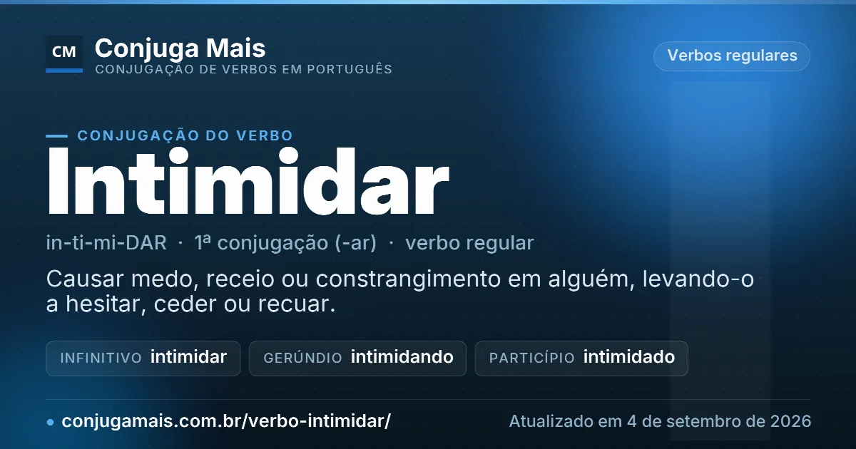 Cartão do verbo intimidar com definição, formas principais, endereço da página e data de atualização.