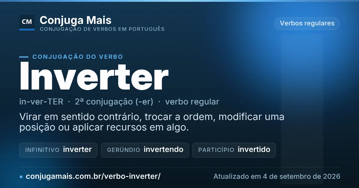 Cartão do verbo inverter com definição, formas principais, endereço da página e data de atualização.
