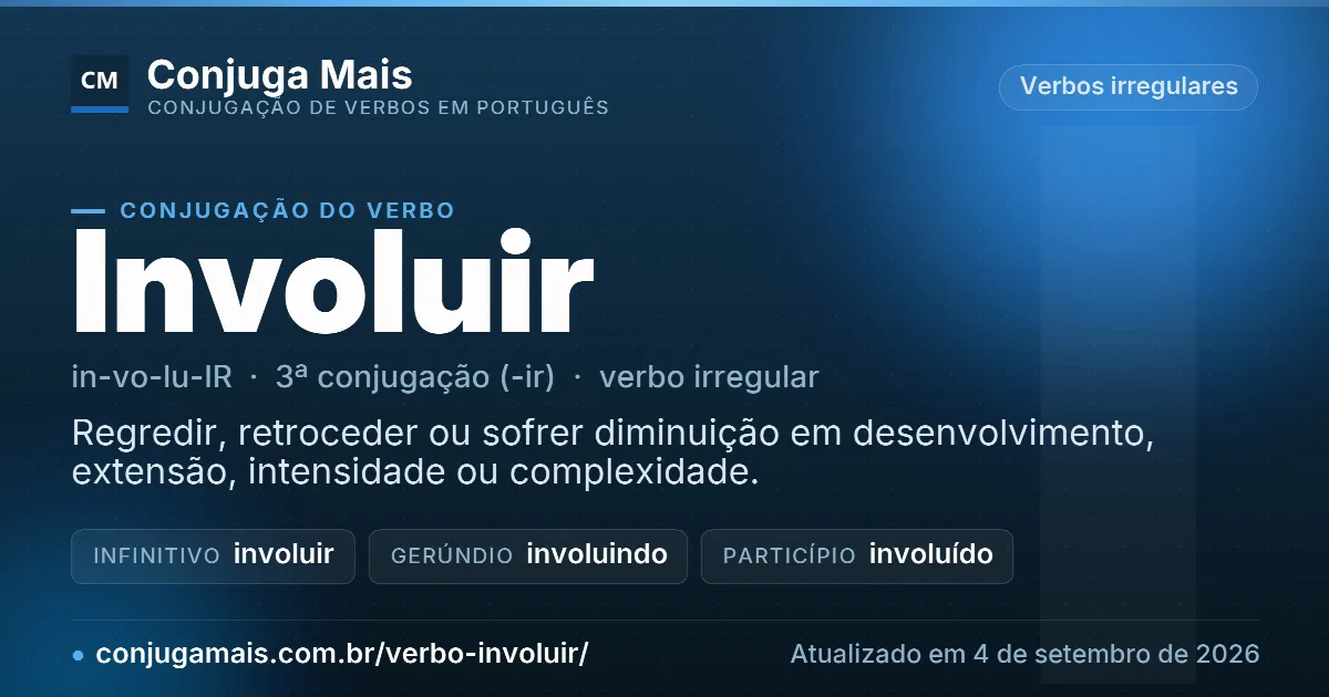 Cartão do verbo involuir com definição, formas principais, endereço da página e data de atualização.