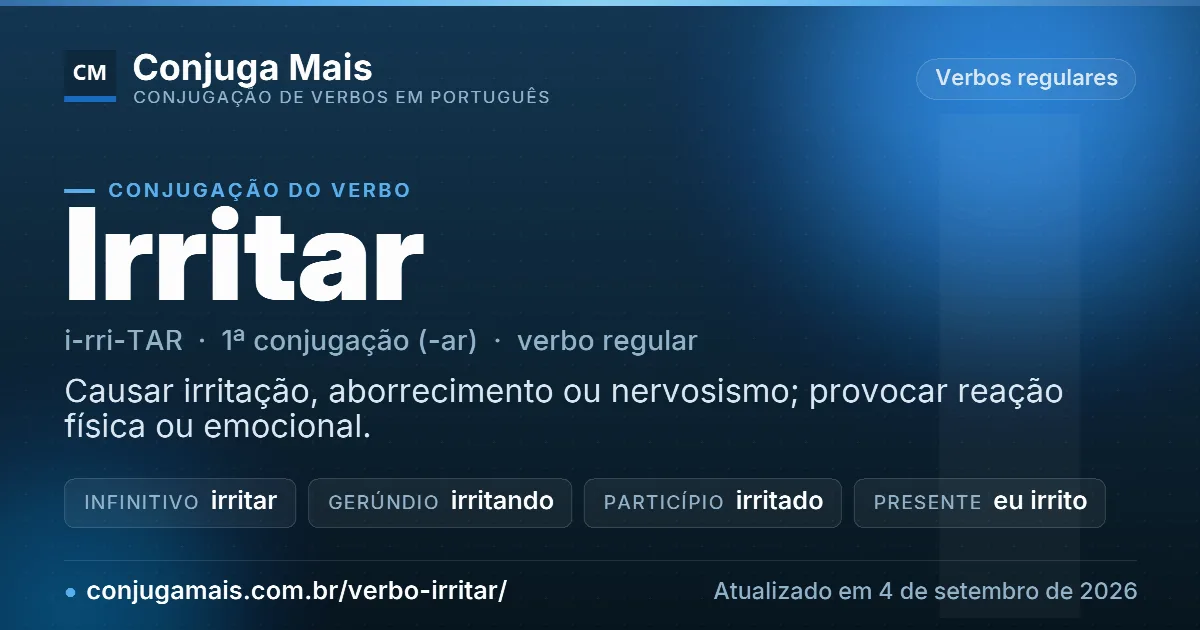 Cartão do verbo irritar com definição, formas principais, endereço da página e data de atualização.