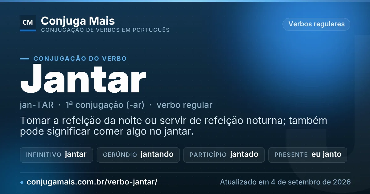 Cartão do verbo jantar com definição, formas principais, endereço da página e data de atualização.