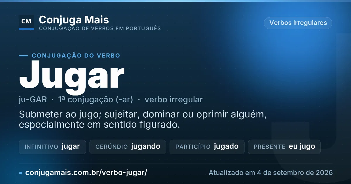 Cartão do verbo jugar com definição, formas principais, endereço da página e data de atualização.