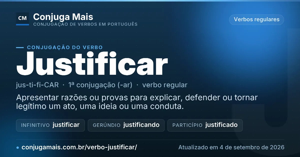 Cartão do verbo justificar com definição, formas principais, endereço da página e data de atualização.