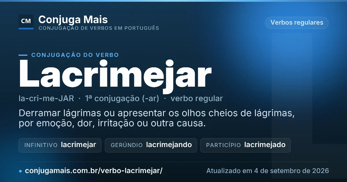Cartão do verbo lacrimejar com definição, formas principais, endereço da página e data de atualização.
