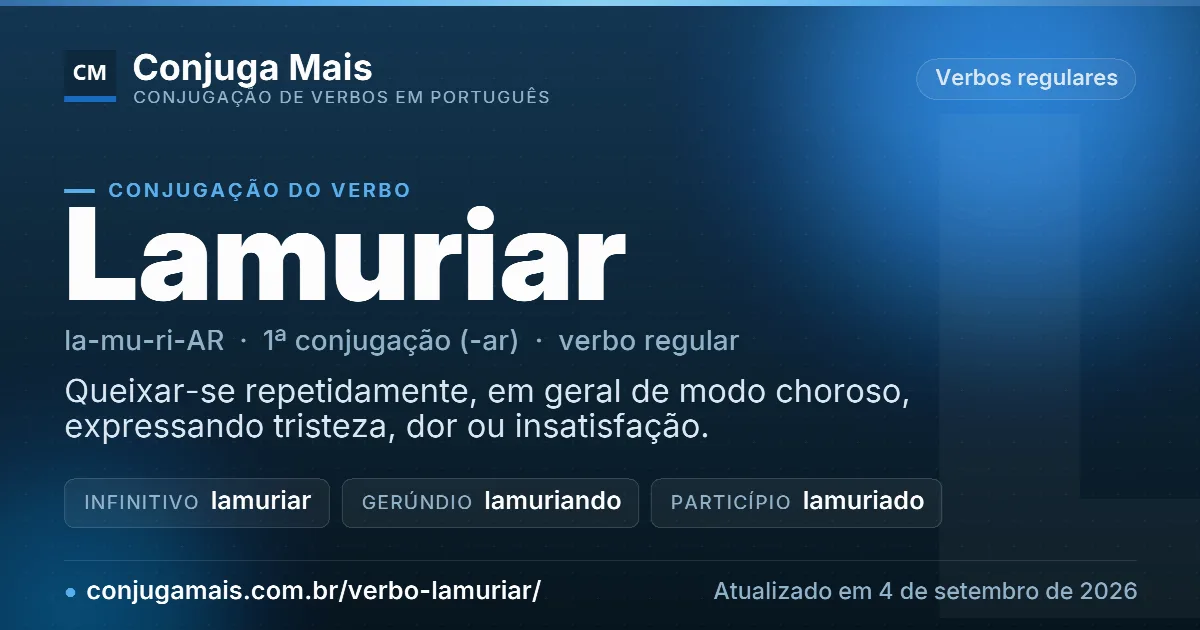 Cartão do verbo lamuriar com definição, formas principais, endereço da página e data de atualização.
