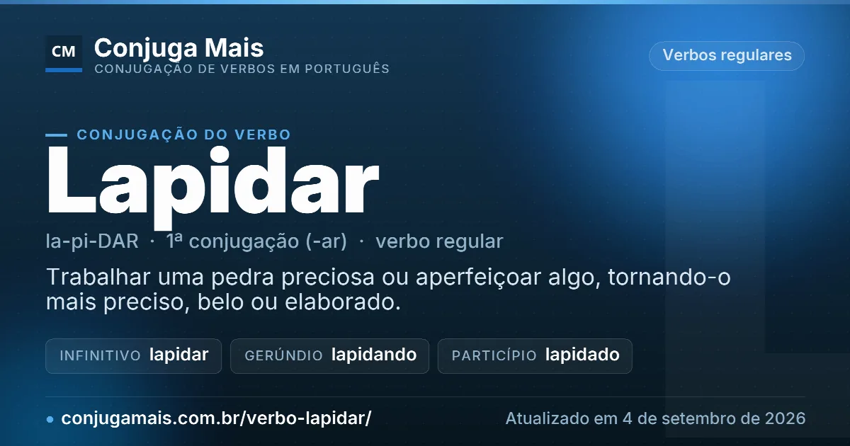Cartão do verbo lapidar com definição, formas principais, endereço da página e data de atualização.