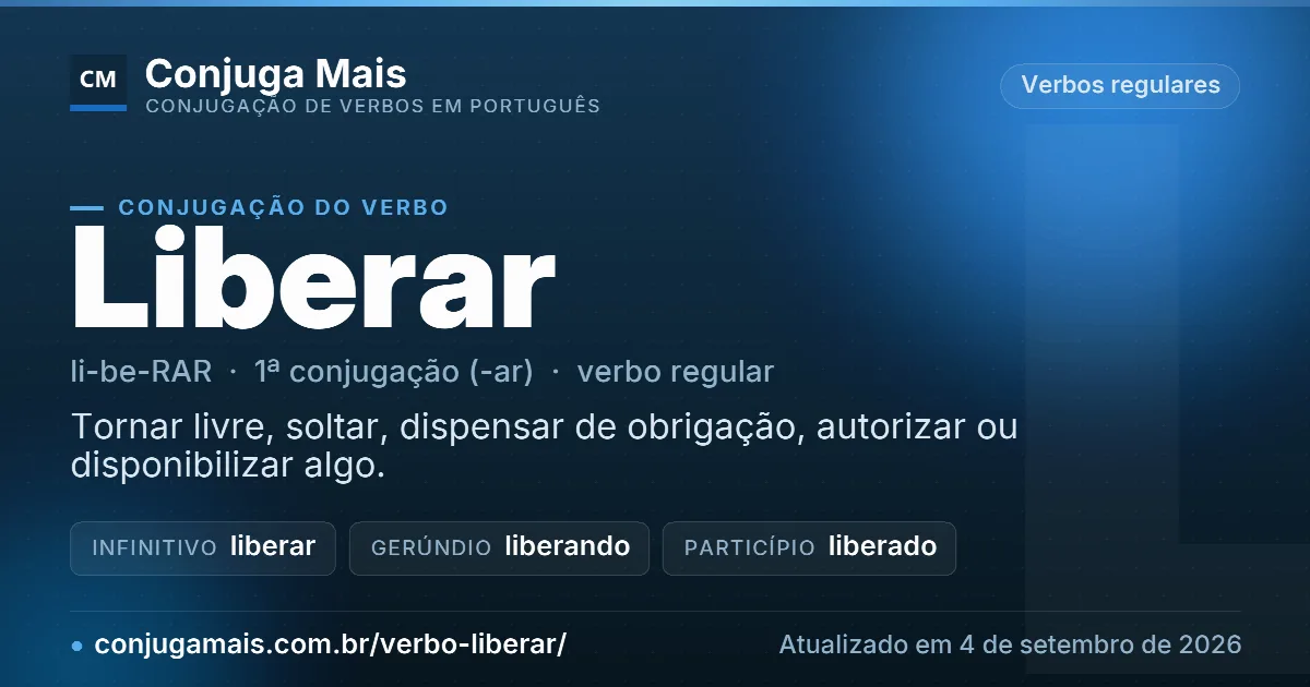 Cartão do verbo liberar com definição, formas principais, endereço da página e data de atualização.