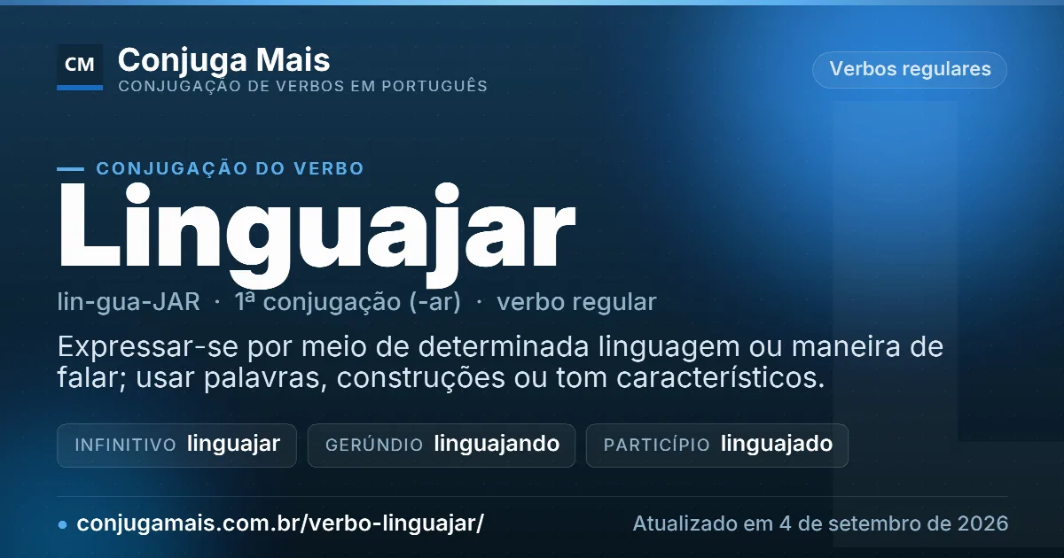 Cartão do verbo linguajar com definição, formas principais, endereço da página e data de atualização.
