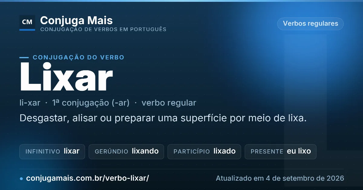Cartão do verbo lixar com definição, formas principais, endereço da página e data de atualização.