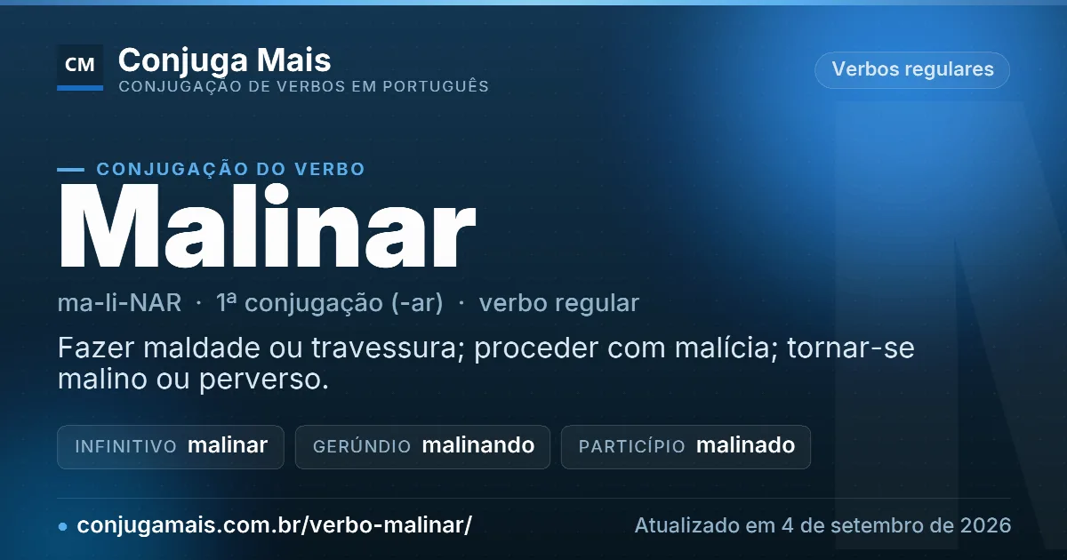 Cartão do verbo malinar com definição, formas principais, endereço da página e data de atualização.