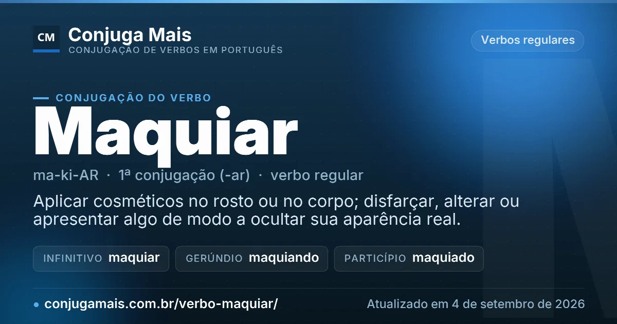 Cartão do verbo maquiar com definição, formas principais, endereço da página e data de atualização.