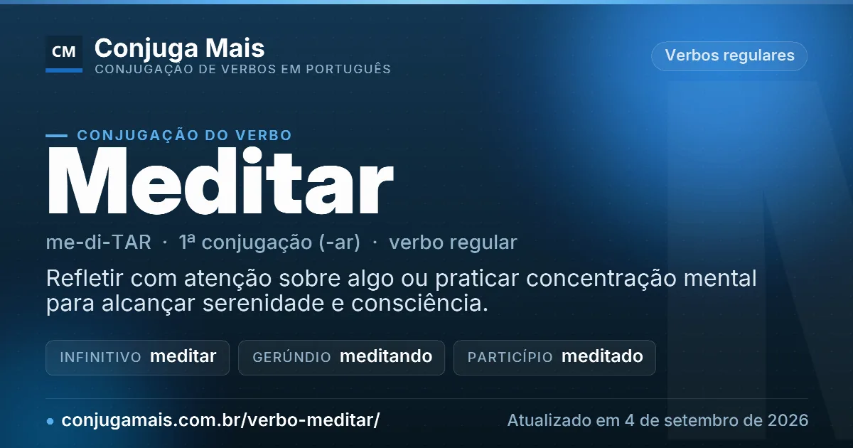Cartão do verbo meditar com definição, formas principais, endereço da página e data de atualização.