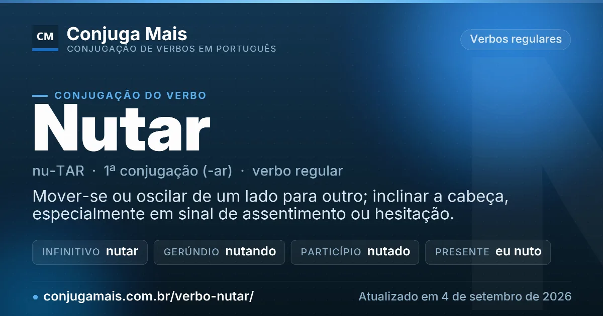 Cartão do verbo nutar com definição, formas principais, endereço da página e data de atualização.