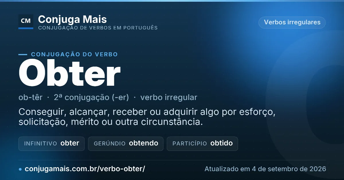 Cartão do verbo obter com definição, formas principais, endereço da página e data de atualização.