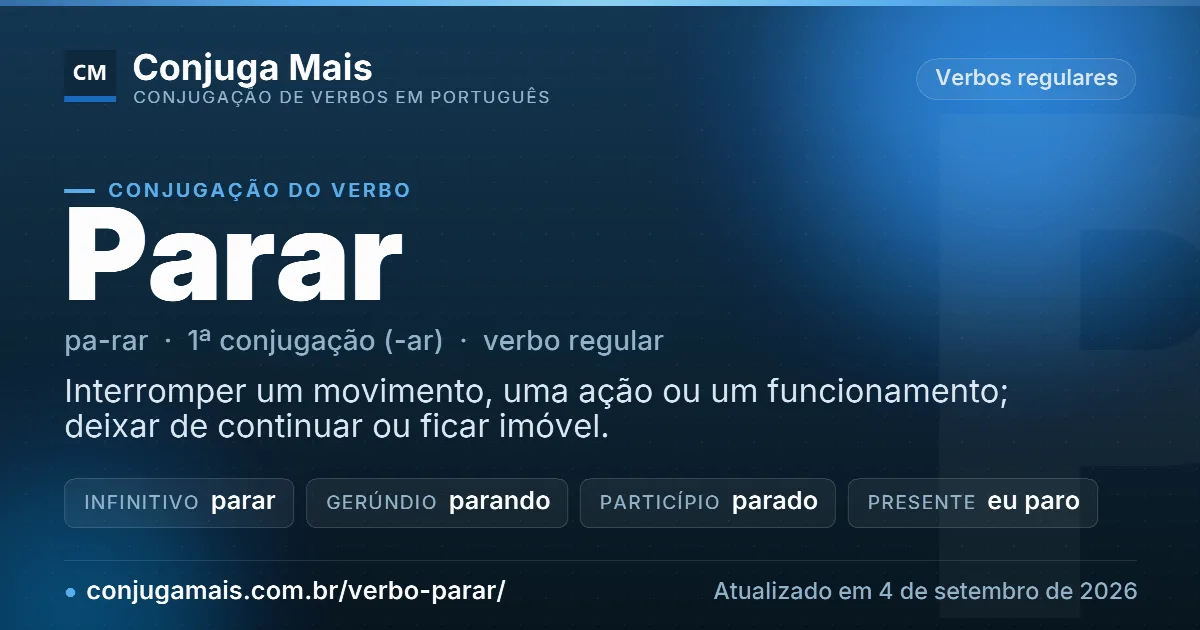 Cartão do verbo parar com definição, formas principais, endereço da página e data de atualização.