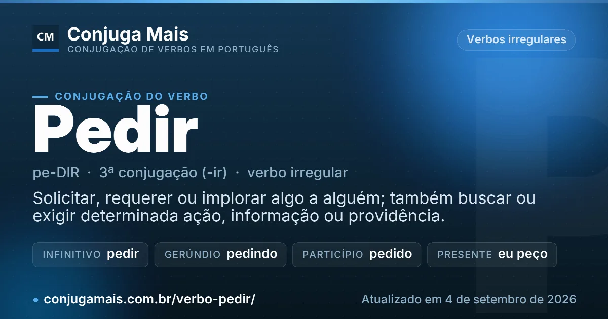 Cartão do verbo pedir com definição, formas principais, endereço da página e data de atualização.
