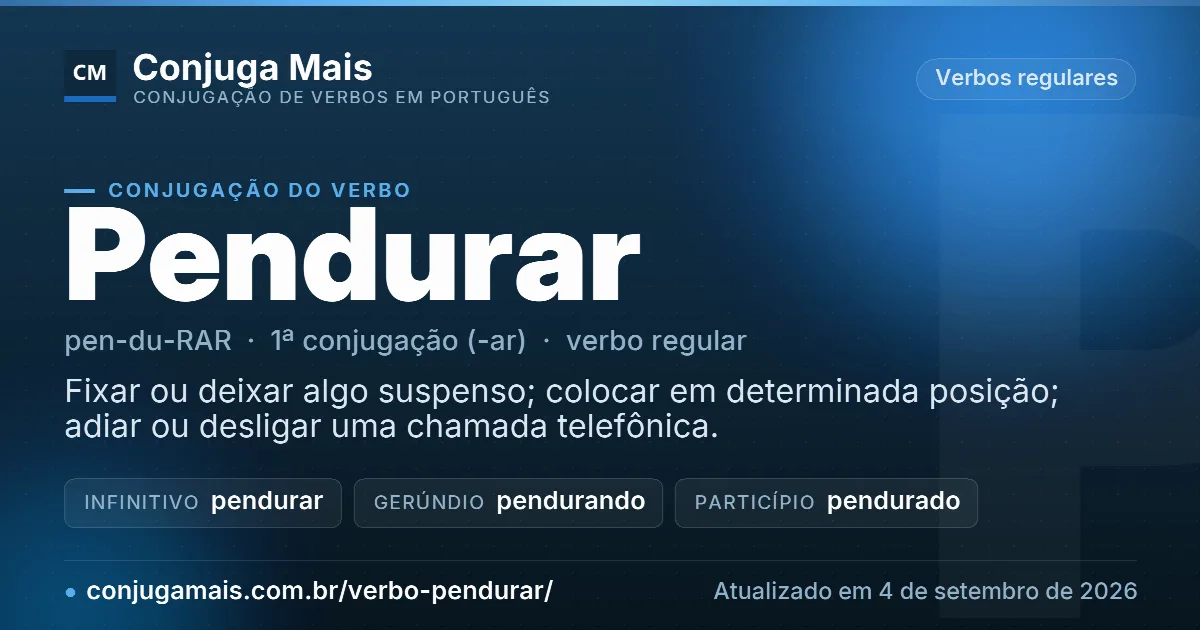 Cartão do verbo pendurar com definição, formas principais, endereço da página e data de atualização.