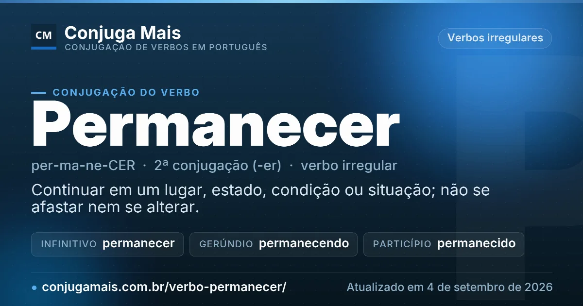Cartão do verbo permanecer com definição, formas principais, endereço da página e data de atualização.