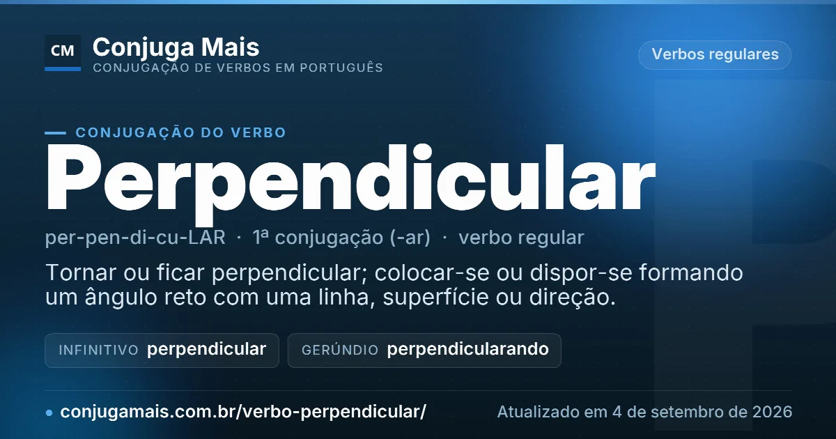 Cartão do verbo perpendicular com definição, formas principais, endereço da página e data de atualização.