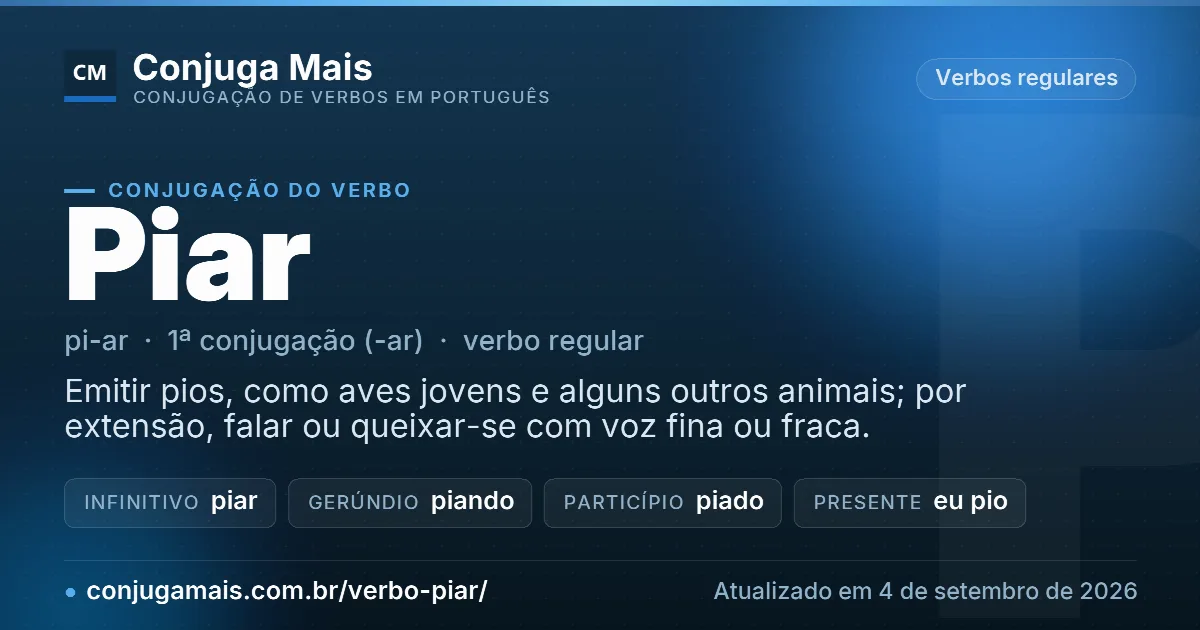 Cartão do verbo piar com definição, formas principais, endereço da página e data de atualização.