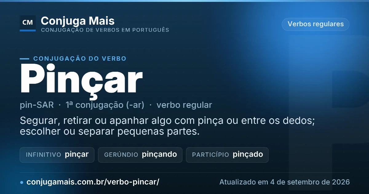 Cartão do verbo pinçar com definição, formas principais, endereço da página e data de atualização.
